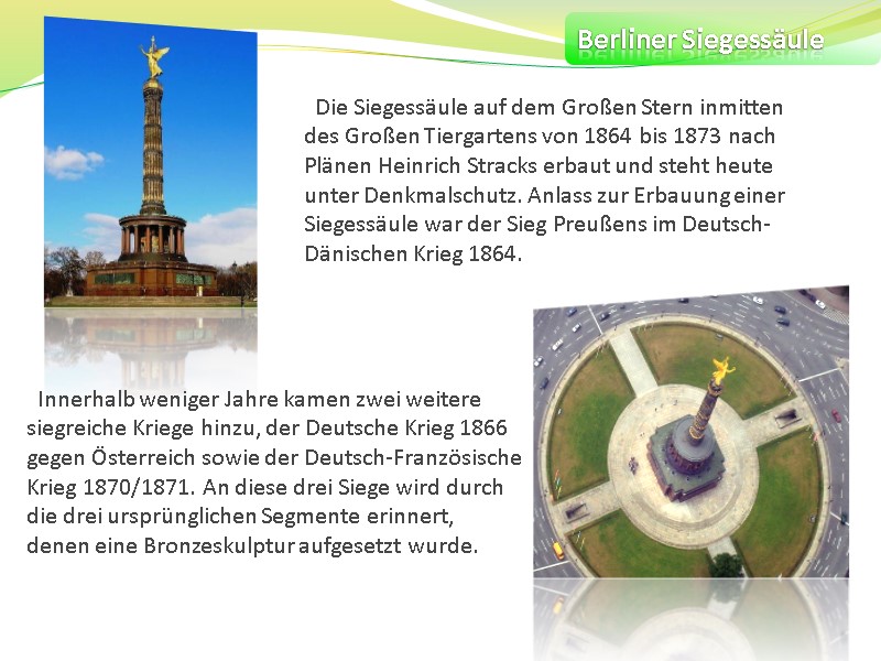 Berliner Siegessäule   Die Siegessäule auf dem Großen Stern inmitten des Großen Tiergartens